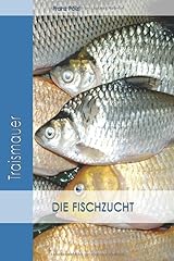 Fischzucht gebraucht kaufen  Wird an jeden Ort in Deutschland
