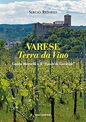 Varese terra vino. usato  Spedito ovunque in Italia 