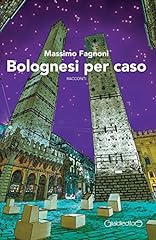 Bolognesi per caso usato  Spedito ovunque in Italia 