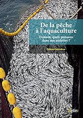 Pêche aquaculture demain d'occasion  Livré partout en Belgiqu