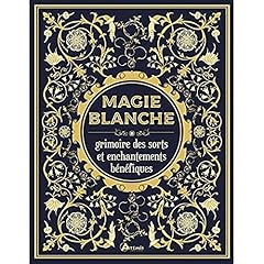 Magie blanche grimoire d'occasion  Livré partout en Belgiqu