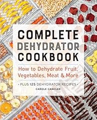 Complete dehydrator cookbook for sale  Delivered anywhere in USA 