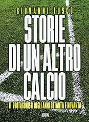 Storie altro calcio usato  Spedito ovunque in Italia 