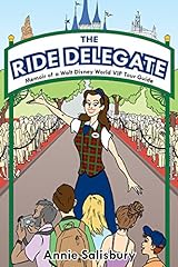 The Ride Delegate: Memoir of a Walt Disney World VIP for sale  Delivered anywhere in Canada