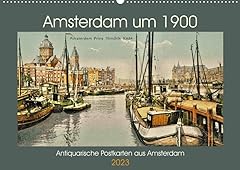 Amsterdam um 1900 (Wandkalender 2023 DIN A2 quer): gebraucht kaufen  Wird an jeden Ort in Deutschland