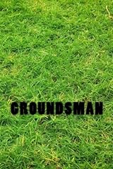 Groundsman: notebook / journal for sale  Delivered anywhere in UK