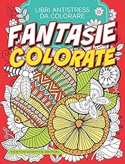 Fantasie colorate. libri usato  Spedito ovunque in Italia 