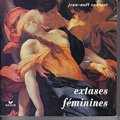 Extases féminines d'occasion  Livré partout en Belgiqu