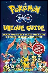 Pokémon Go Unique Guide: Book for Every Level with for sale  Delivered anywhere in Canada