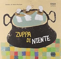 Zuppa niente. ediz. usato  Spedito ovunque in Italia 