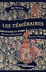 Téméraires bourgogne défiai d'occasion  Livré partout en France