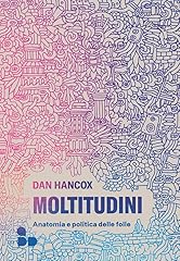 Moltitudini. anatomia politica usato  Spedito ovunque in Italia 