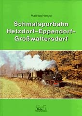 Schmalspurbahn hetzdorf eppend gebraucht kaufen  Wird an jeden Ort in Deutschland