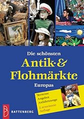 Schönsten antik flohmärkte gebraucht kaufen  Wird an jeden Ort in Deutschland