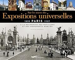 Traces expositions universelle d'occasion  Livré partout en Belgiqu