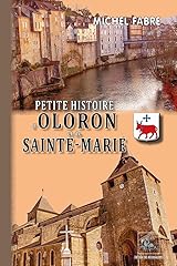 Petite histoire oloron d'occasion  Livré partout en France