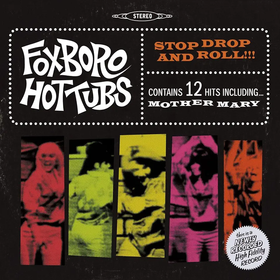 Foxboro Hottubs - Stop Drop And Roll tweedehands  