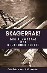Skagerrak ruhmestag deutschen gebraucht kaufen  Wird an jeden Ort in Deutschland