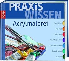Praxiswissen acrylmalerei gesc gebraucht kaufen  Wird an jeden Ort in Deutschland