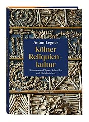 Kölner reliquienkultur stimme gebraucht kaufen  Wird an jeden Ort in Deutschland