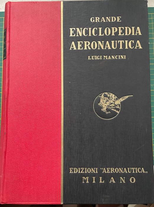 Luigi Mancini - Grande enciclopedia aeronautica - 1936 Libri Libri (storia della guerra usato  