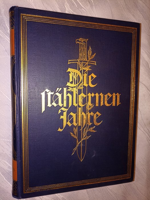 Usato, Germania - Libro, ; Gli anni d'acciaio, il libro tedesco della guerra mondiale - 1929 usato  