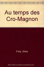 Temps cro magnon d'occasion  Corbeil-Essonnes