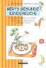 Berts gesunde kinderküche gebraucht kaufen  Berlin
