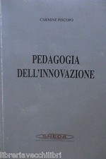 Pedagogia dell innovazione usato  Salerno