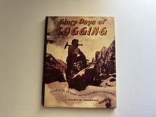 Glory days logging for sale  Irving