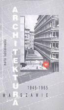 Używany, Architektura w Warszawie: lata 1945-1965 by Marta Leśniakowska na sprzedaż  Wysyłka do Poland