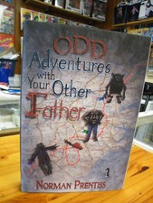 NORMAN PRENTISS, ODD ADVENTURES WITH YOUR OTHER FATHER, SIGNED & LIM HC, 2018 segunda mano  Embacar hacia Mexico