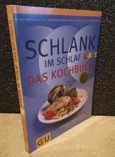Schlank schlaf kochbuch gebraucht kaufen  Bad Harzburg