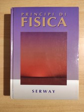 Principi fisica serway usato  Misterbianco