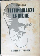 Testimonianze eroiche sciortin usato  Italia