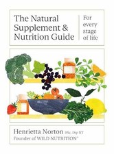The Natural Supplement and - Hardcover, by Norton Henrietta - Very Good segunda mano  Embacar hacia Mexico