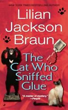 The Cat Who Sniffed Glue: 8 by Braun, Lilian Jackson Paperback / softback Book comprar usado  Enviando para Brazil