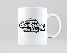 Maybe swearing help for sale  ENFIELD