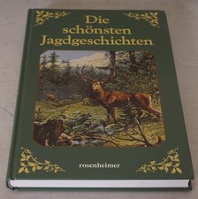 Buch schönsten jagdgeschichte gebraucht kaufen  Kirchberg