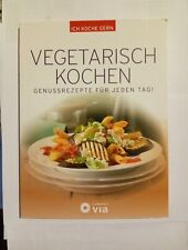 Kochbuch vegetarisch kochen gebraucht kaufen  Leipzig