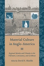 Usado, MATERIAL CULTURE IN ANGLO-AMERICA: REGIONAL IDENTITY AND By David S. Shields comprar usado Usado, MATERIAL CULTURE IN ANGLO-AMERICA: REGIONAL IDENTITY AND By David S. Shields comprar usado  Enviando para Brazil