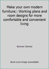 Make your own modern furniture;: Working plans and room designs for more... comprar usado  Enviando para Brazil