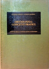 Ortodonzia concetti pratici. usato  Italia