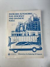 Increased Automotive Fuel Efficiency and Synthetic Fuels September 1982 Book, usado comprar usado  Enviando para Brazil