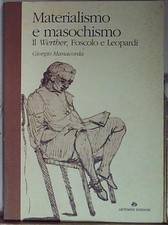Manacorda materialismo masochi usato  Italia