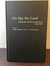 Go Spy the Land, Military Intelligence in History HC Book Neilson McKercher 1992 comprar usado  Enviando para Brazil