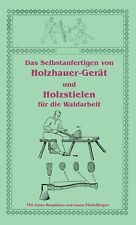 Selbstbau holzarbeiter holzhau gebraucht kaufen  Obermarchtal