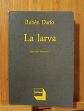 Rubén darío larva usato Rubén darío larva usato  Genova