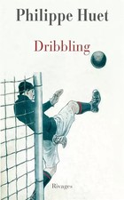 Dribbling philippe huet d'occasion Dribbling philippe huet d'occasion  France