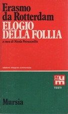 Elogio della follia. usato  Italia